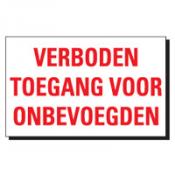 TSD 18 VERBODEN TOEGANG VOOR ONBEVOEGDEN wit TSD 18 VERBODEN TOEGANG VOOR ONBEVOEGDEN wit